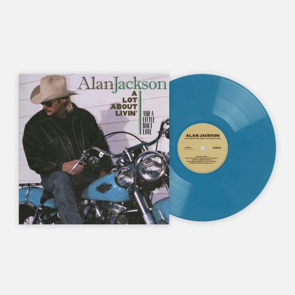 Alan Jackson - A Lot About Livin  And A Little  Bout Love (Blue) Online Hot Sale