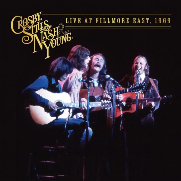 Crosby, Stills, Nash & Young - Live At The Fillmore East 1969 (2LP) Discount