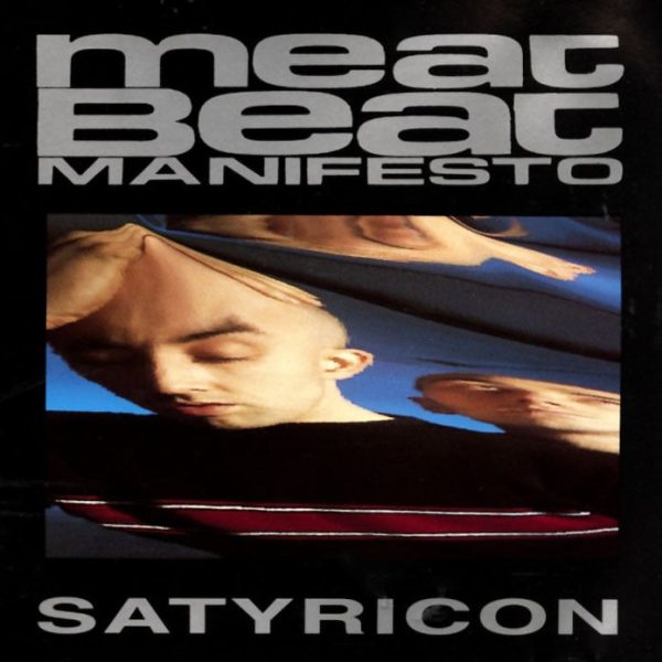 Meat Beat Manifesto - Satyricon Sale