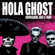 Hola Ghost - Chupacabra Hate & Fight (Coloured) Online Hot Sale