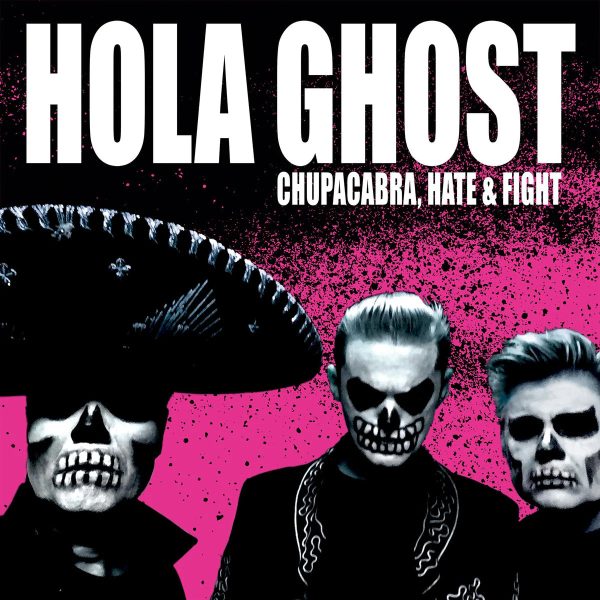 Hola Ghost - Chupacabra Hate & Fight (Coloured) Online Hot Sale