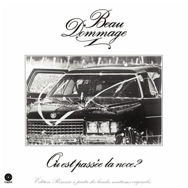 Beau Dommage - Où Est Passée La Noce? (CD) Online Hot Sale