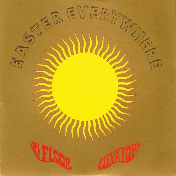 13th Floor Elevators - Easter Everywhere Online Hot Sale