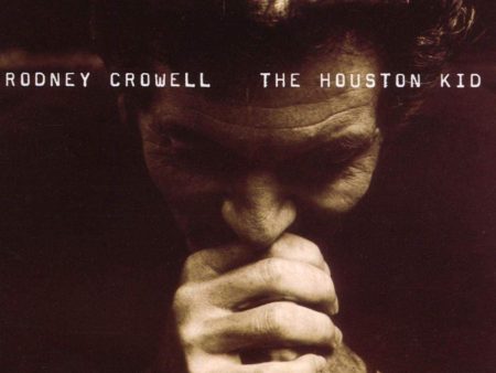 Rodney Crowell - The Houston Kid (Coloured) Hot on Sale