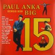 Paul Anka - Sings His Big 15 Hot on Sale