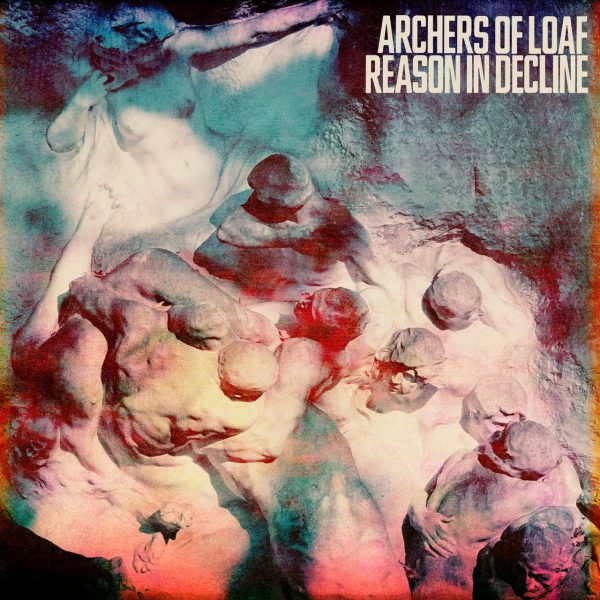 Archers Of Loaf - Reason In Decline (Coloured) For Sale