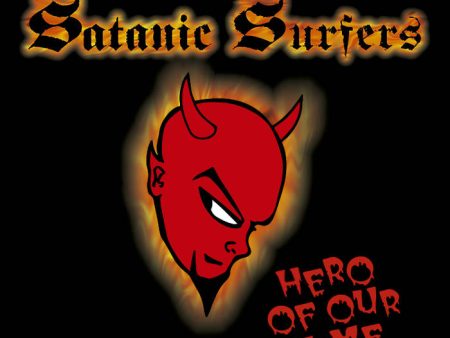 Satanic Surfers - Hero Of Our Time (Coloured) Fashion