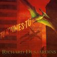 Richard Desjardins - Tu M aimes-Tu For Cheap