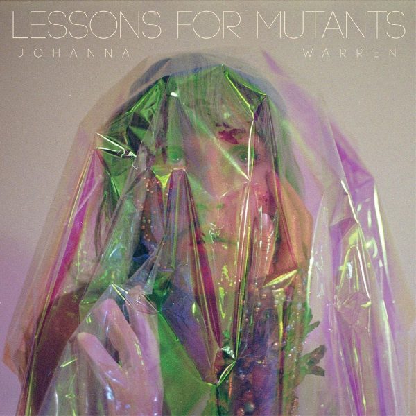 Johanna Warren - Lessons For Mutants (Coloured) Online Sale