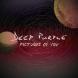 Deep Purple - Pictures Of You For Discount