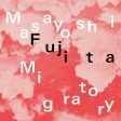 Masayoshi Fujita - Migratory Hot on Sale