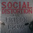 Social Distortion - Prison Bound Cheap