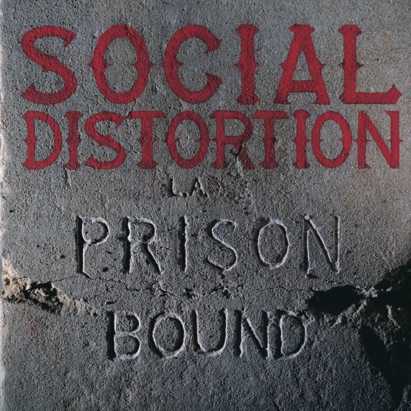 Social Distortion - Prison Bound Cheap