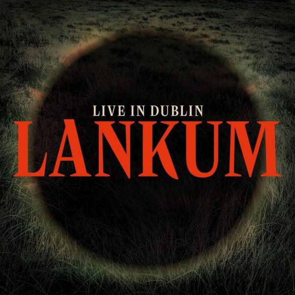 Lankum - Live In Dublin Cheap