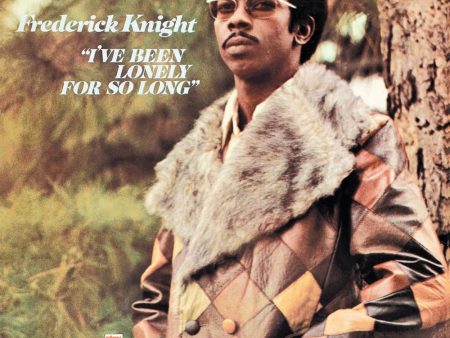 Frederick Knight - I ve Been Lonely For So Long For Cheap