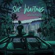 Sic Waiting - A Fine Hill To Die On (Coloured) Online Hot Sale