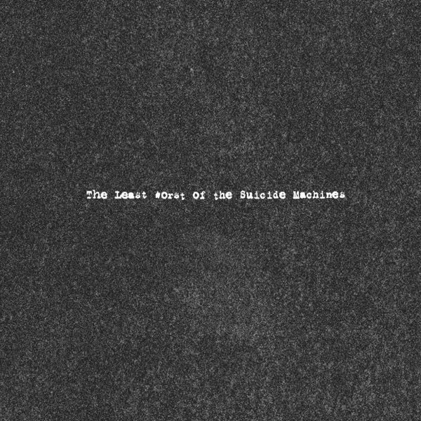 Suicide Machines - The Least Worst Of The Suicide Machines (2LP) Cheap