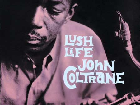 John Coltrane - Lush Life For Discount