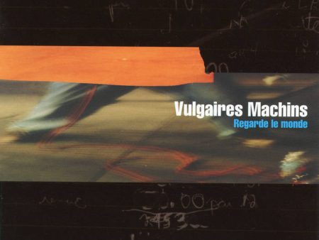 Vulgaires Machins - Regarde Le Monde (CD) Discount