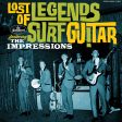 Impressions - Lost Legends Of Surf Guitar For Cheap