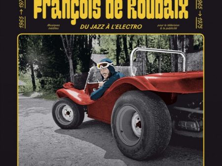 Francois De Roubaix - Du Jazz A L Electro: 1965-1975 (Yellow) Discount