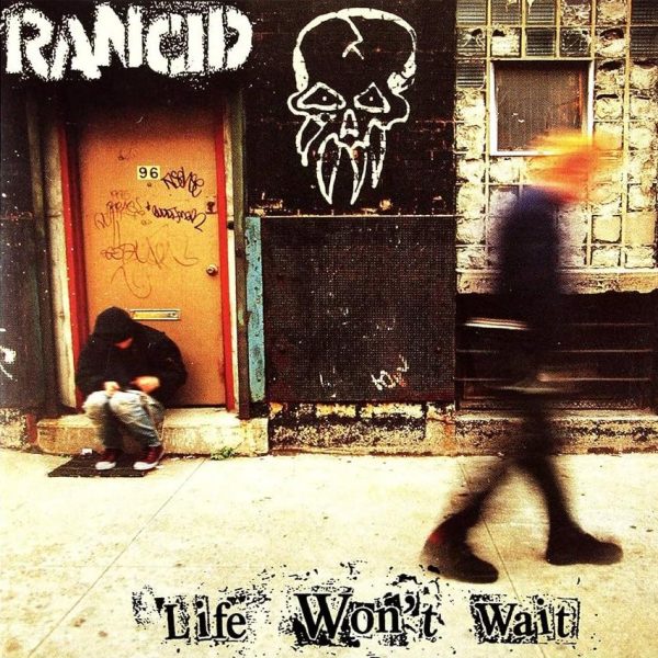 Rancid - Life Won t Wait (CD) Fashion