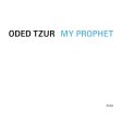 Oded Tzur - My Prophet Discount