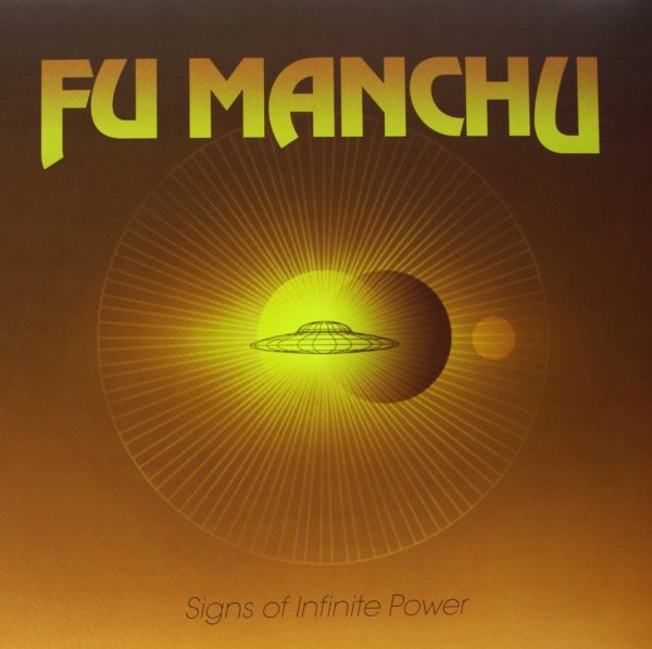 Fu Manchu - Signs Of Infinite Power (Yellow) For Discount