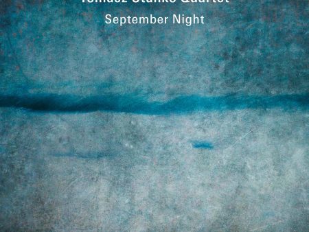 Tomasz Stanko Quartet - September Night Online Sale