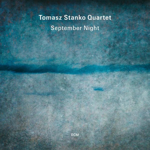 Tomasz Stanko Quartet - September Night Online Sale