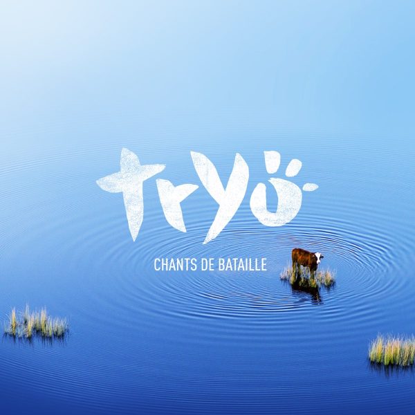 Tryo - Chants De Bataille Online