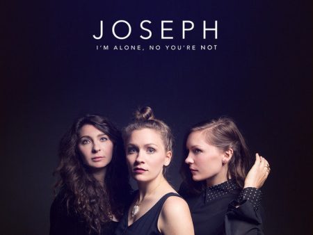 Joseph - I m Not Alone No You re Not Cheap