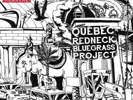 Québec Redneck Bluegrass Project - Royale Réguine Discount