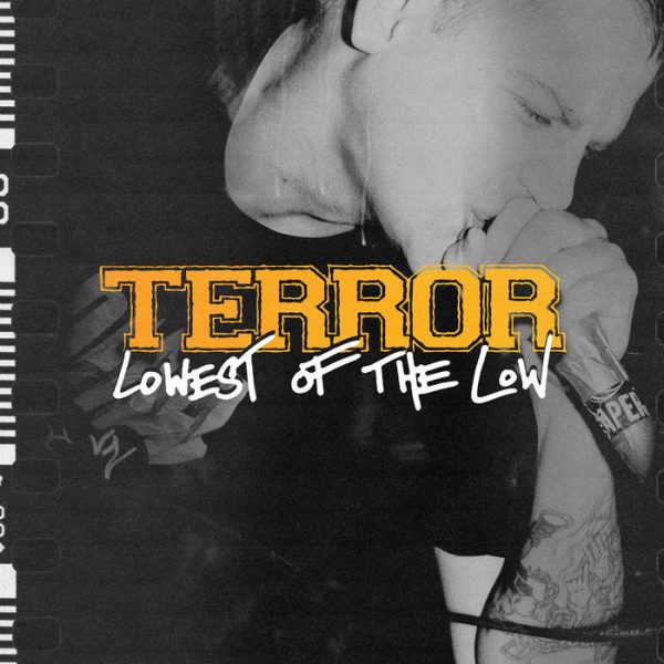 Terror - Lowest Of The Low Online now