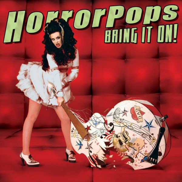 Horrorpops - Bring It On For Cheap