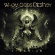 Whom Gods Destroy - Insanium (2LP) Supply