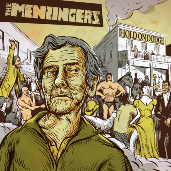 Menzingers - Hold On Dodge Hot on Sale