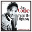 Sam Cooke - Twistin  The Night Away on Sale