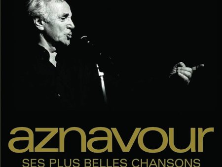 Charles Aznavour - Ses Plus Belles Chansons Hot on Sale