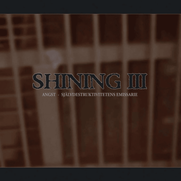 Shining - III: Angst (Clear) For Cheap