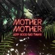 Mother Mother - Very Good Bad Thing (Pink) Supply