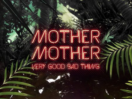 Mother Mother - Very Good Bad Thing (Pink) Supply