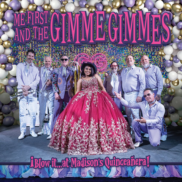 Me First And The Gimme Gimmes - Blow It - At Madison s Quinceañera! Online Hot Sale