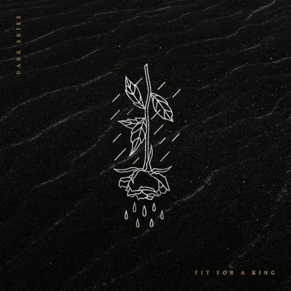 Fit For A King - Dark Skies Hot on Sale