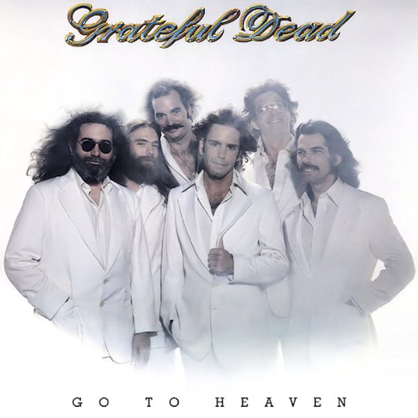 Grateful Dead - Go To Heaven Online Hot Sale