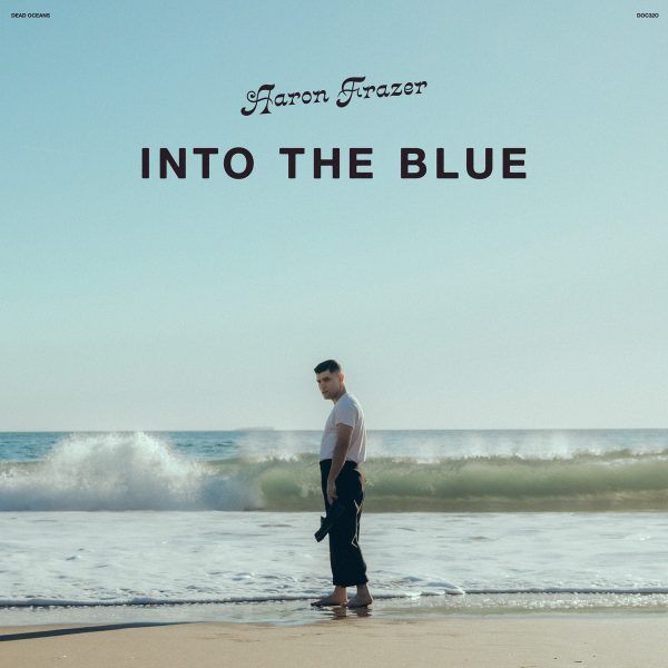 Aaron Frazer - Into The Blue For Sale