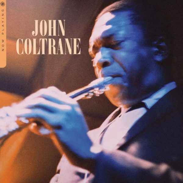 John Coltrane - Now Playing (Blue) For Cheap