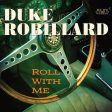 Duke Robillard - Roll With Me Online now