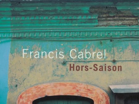 Francis Cabrel - Hors Saison Online now