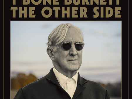 T Bone Burnett - The Other Side Online Hot Sale